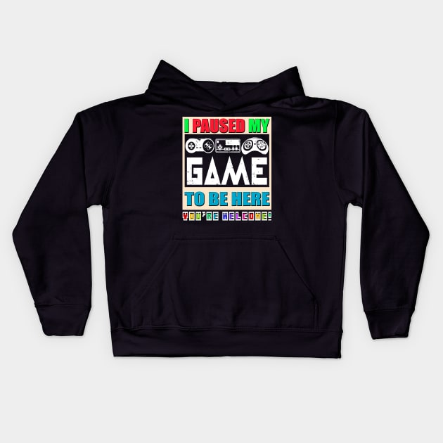 I Paused My Game To Be Here, Funny Gamer Men, Women, Kids Boys Kids Hoodie by Art Like Wow Designs